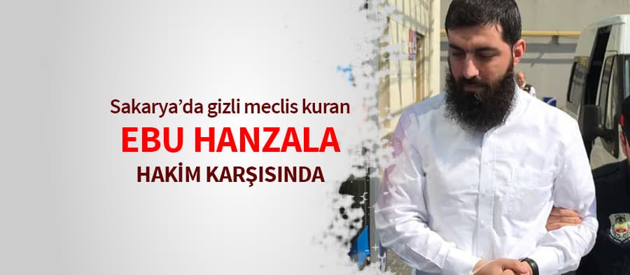 Ebu Hanzala hakim karşısında