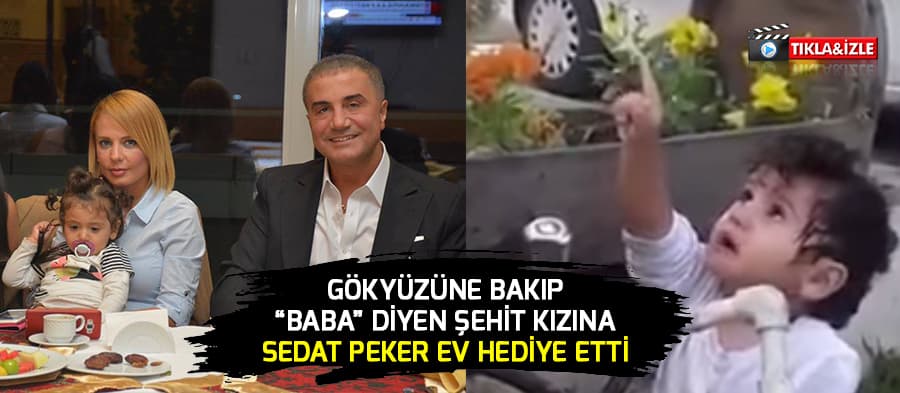 Sedat Peker şehit ailesini yalnız bırakmadı