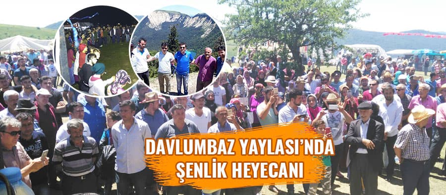 Davlumbaz Yaylası'nda şenlik