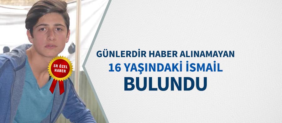 16 yaşındaki İsmail'den 5 gündür haber yok