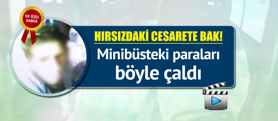 Aynı duraktaki minibüsleri defalarca soydu. İşte o anlar!