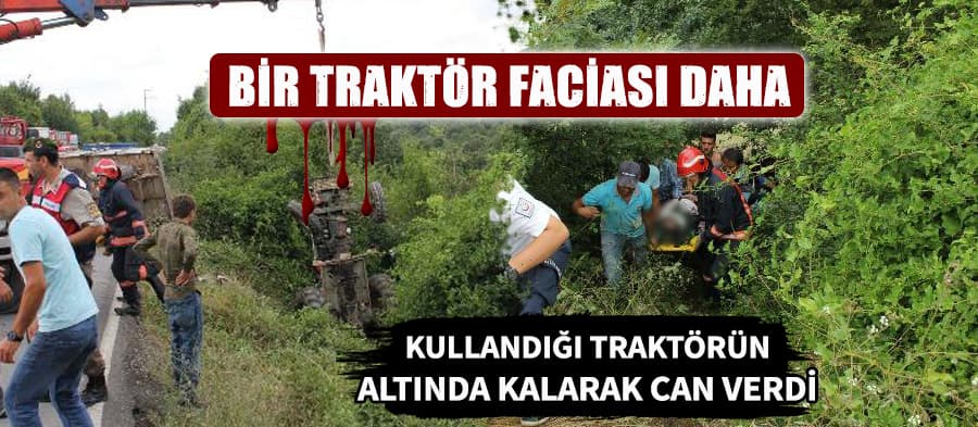 Traktörün altında kalan adam can verdi