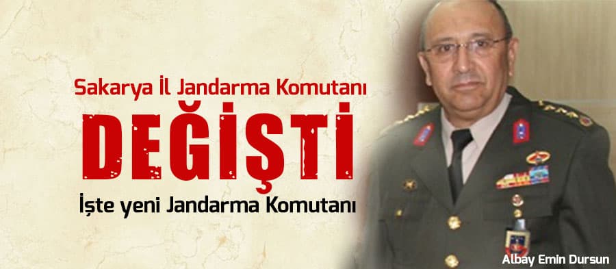 Sakarya Jandarma Komutanı değişti
