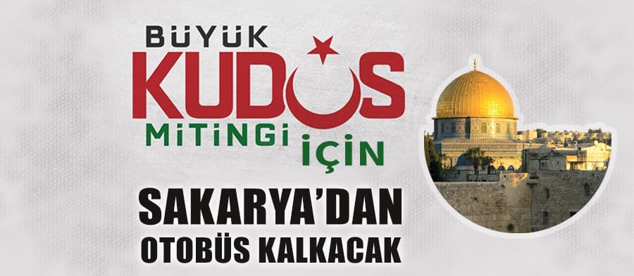 Büyük Kudüs Mitingi yapılacak