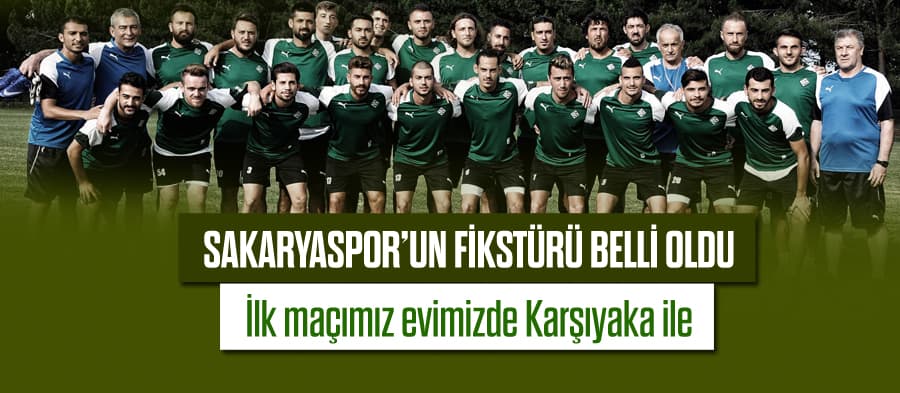 Sakaryaspor'un fikstürü belli oldu