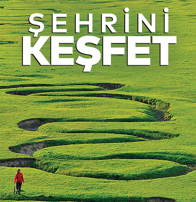 "Yaşadığın Şehri Keşfet"