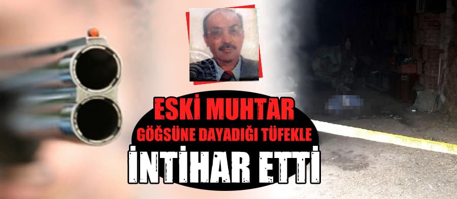 Eski muhtar samanlıkta intihar etti