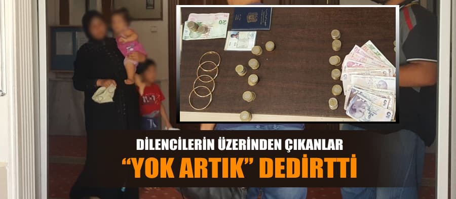 Dilencilerin üzerinden çıkanlar 'yok artık' dedirtti