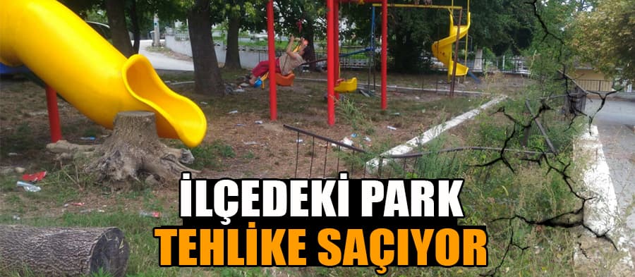 Çocuk parkı tehlike saçıyor