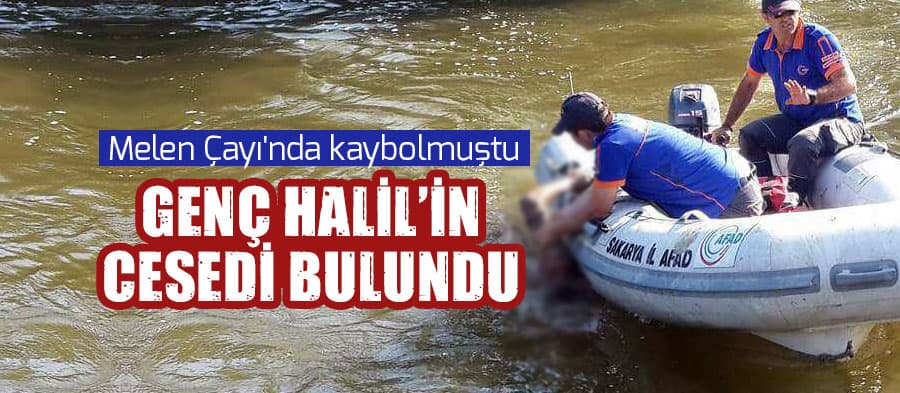 Melen Çayı'nda kaybolan gencin cesedi bulundu