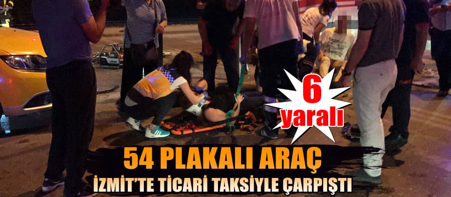 54 plakalı otomobil İzmit'te ticari taksiyle çarpıştı