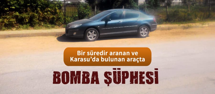 Bir süredir aranan şüpheli otomobil Sakarya'da bulundu 