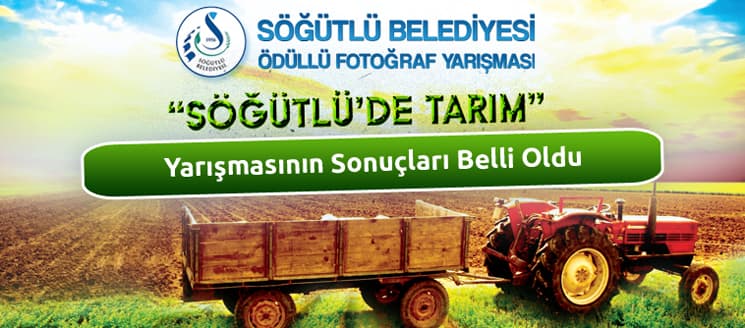 ''Söğütlü'de Tarım'' konulu yarışma sonuçlandı