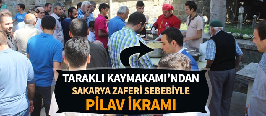 Taraklı Kaymakamlığı'ndan pilav ikramı