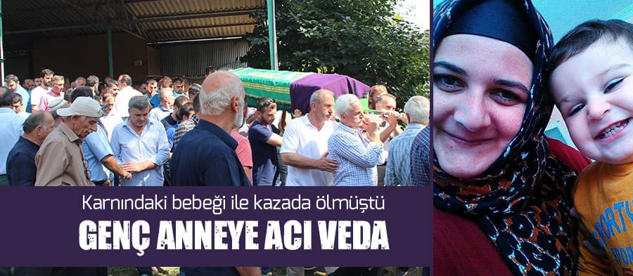 Kazada ölen kadın son yolculuğuna uğurlandı