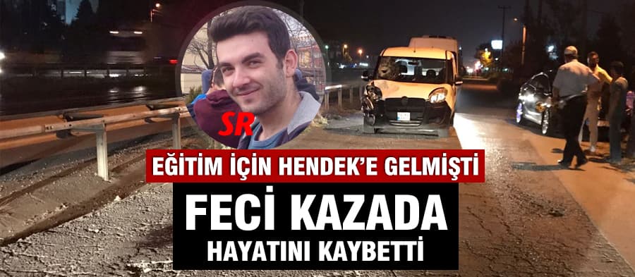 Üniversite öğrencisi feci kazada hayatını kaybetti