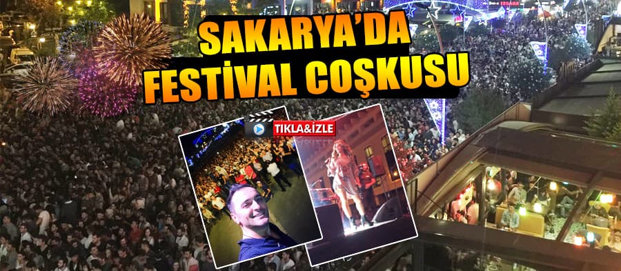 Serdivan'daki festivale büyük ilgi