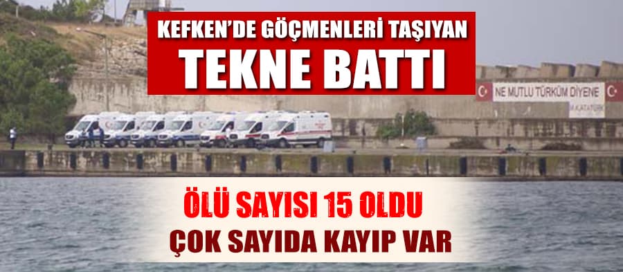 Kefken'de göçmenlerin bulunduğu tekne battı