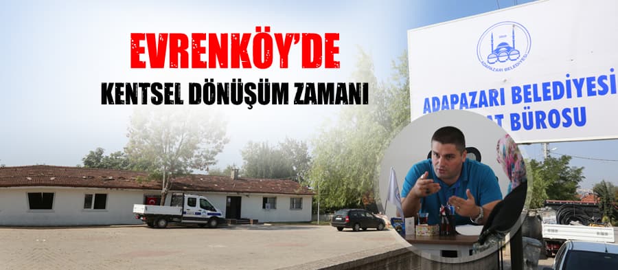 Evrenköy'de Kentsel Dönüşüm başlıyor