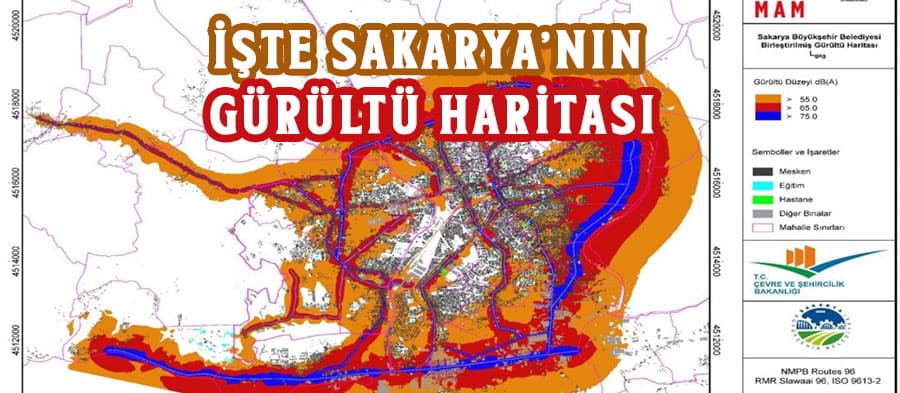Sakarya'nın gürültü haritası hazır