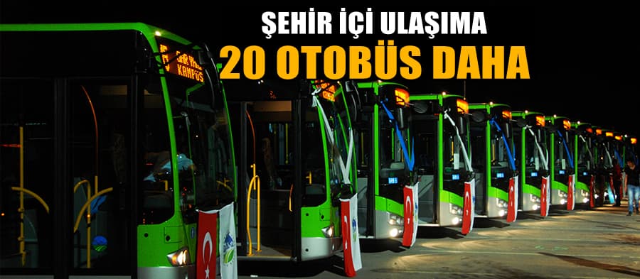 Şehir içi ulaşımına 20 yeni otobüs geliyor