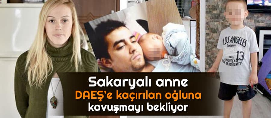 DAEŞ'e kaçırılan oğluna kavuşmayı bekliyor