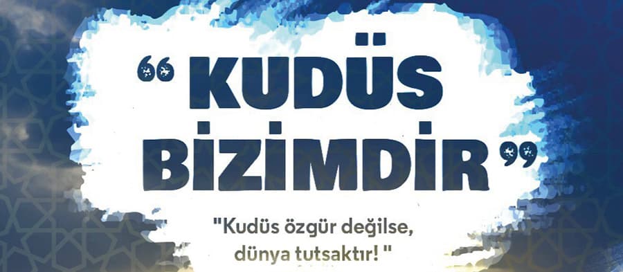 TÜGVA "Kudüs Bizimdir" diyecek
