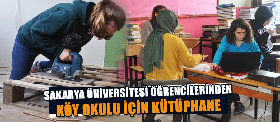 SAÜ'lü öğrencilerden köy okuluna kütüphane 