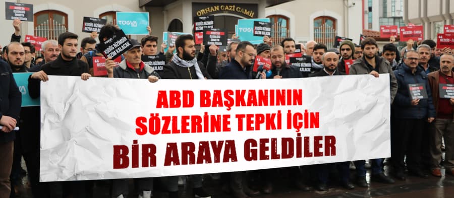 Orhan Camii önünde toplanıp Trump'a tepki gösterdiler
