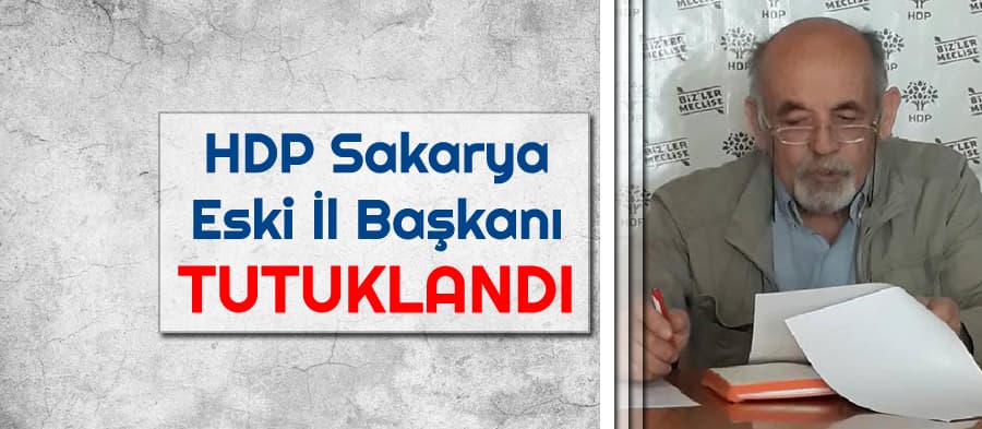 HDP Sakarya eski il başkanı tutuklandı
