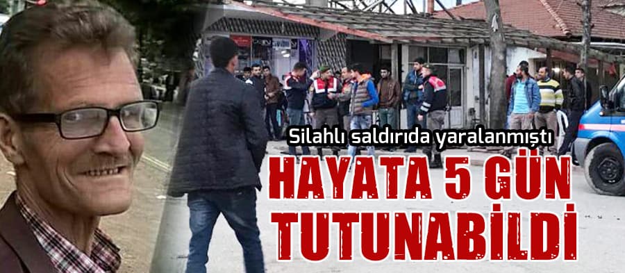 Kahvehanedeki saldırıda yaralanmıştı...