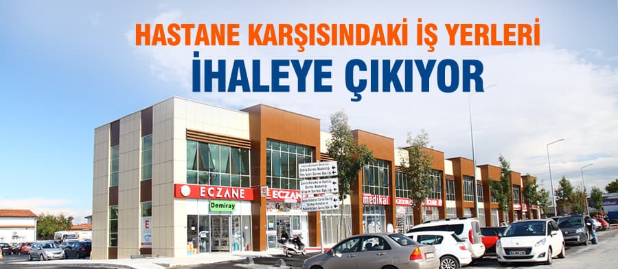 Araştırma Hastanesi karşısındaki iş yerleri ihaleye çıkıyor