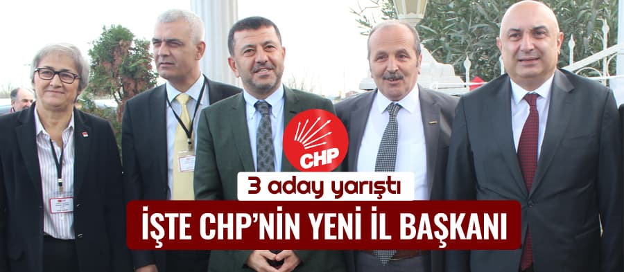 İşte CHP'nin yeni il başkanı belli oldu