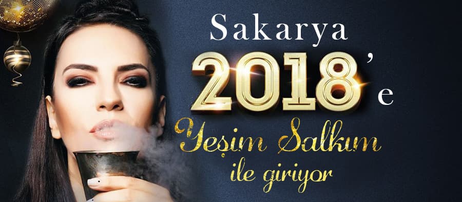 Sakarya yeni yıla Yeşim Salkım ile girecek