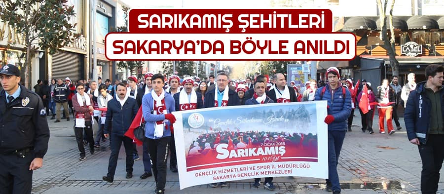 Sakarya, Sarıkamış Şehitleri için yürüdü
