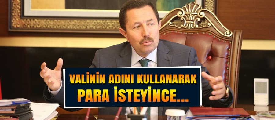 Sakarya Valisi'nin adını kullanarak dolandırmak istediler
