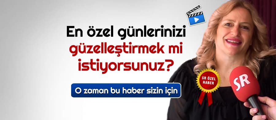 En özel günlerinizi güzelleştirmek için bu haberi okuyun