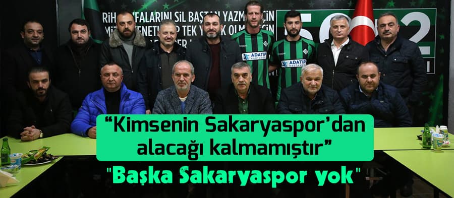 "Başka Sakaryaspor yok"