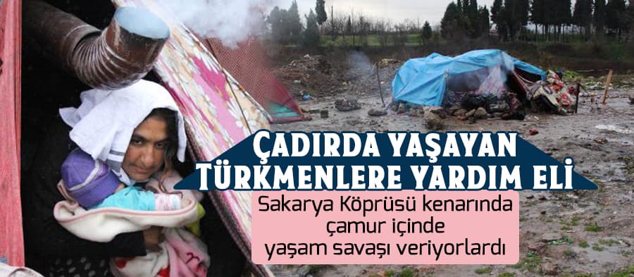 Çadırda yaşayan Türkmenlere yardım eli