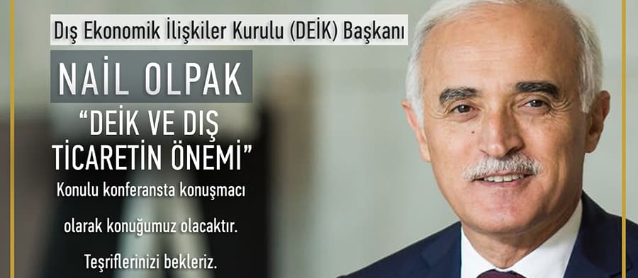 MÜSİAD, Nail Olpak'ı ağırlayacak