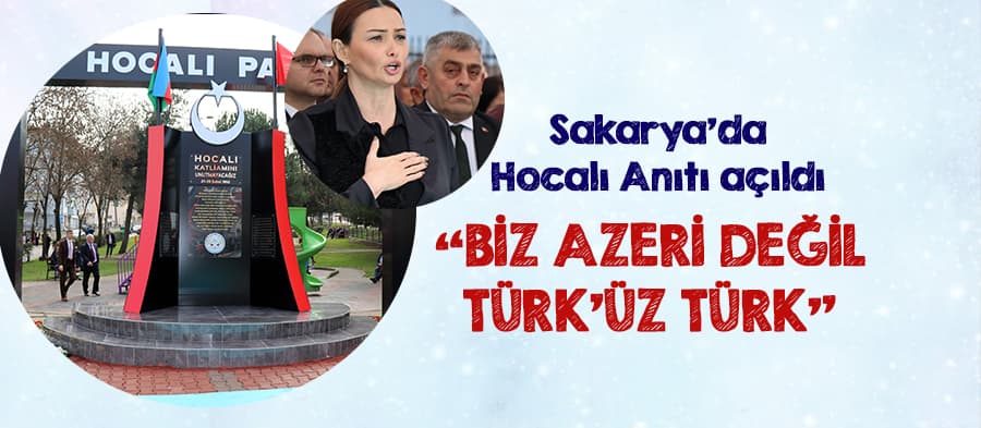 Sakarya'da Hocalı Anıtı açıldı