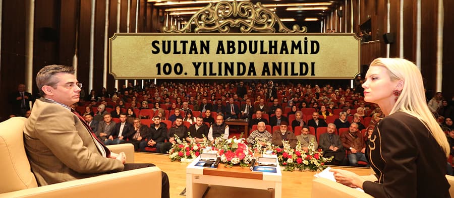 Sultan Abdulhamid bize farklı tanıtıldı