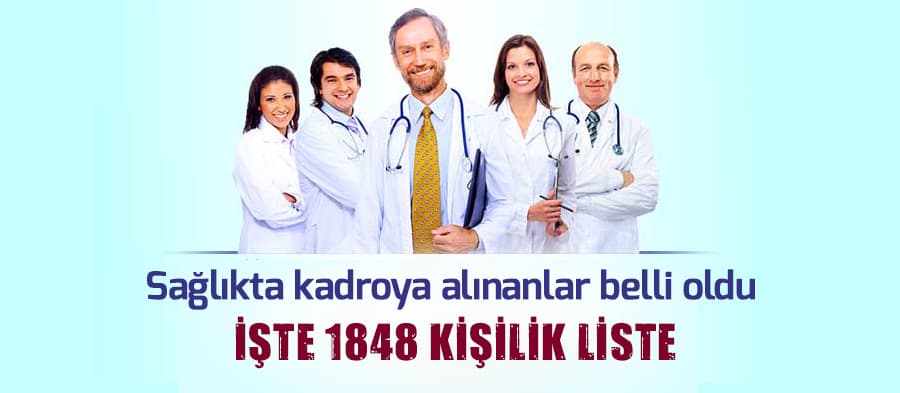 Sağlıkta kadroya alınanlar belli oldu