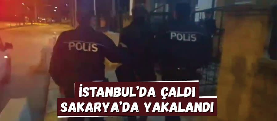 İstanbul'dan çaldığı otomobille Sakarya'da yakalandı