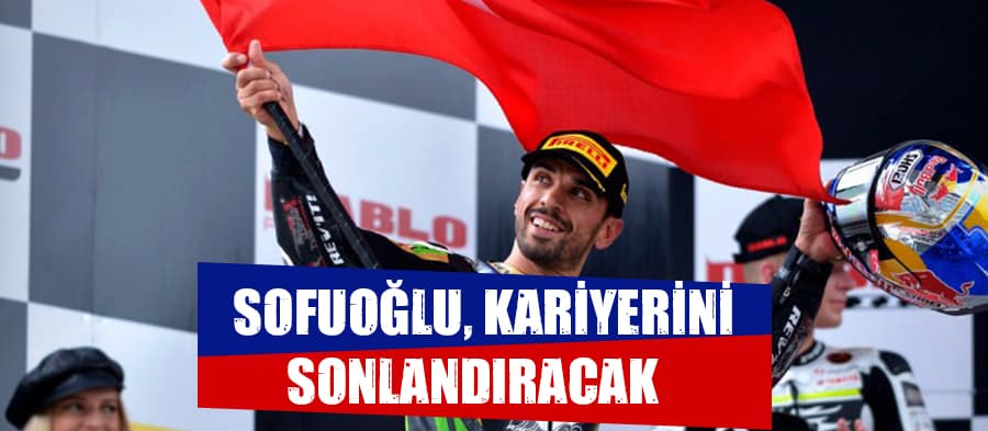 Kenan Sofuoğlu kariyerini noktalamak istediğini açıkladı