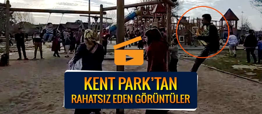 Kent Park'tan rahatsız eden görüntüler!