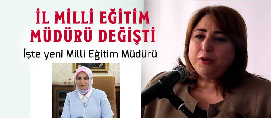 İl Milli Eğitim Müdürü değişti