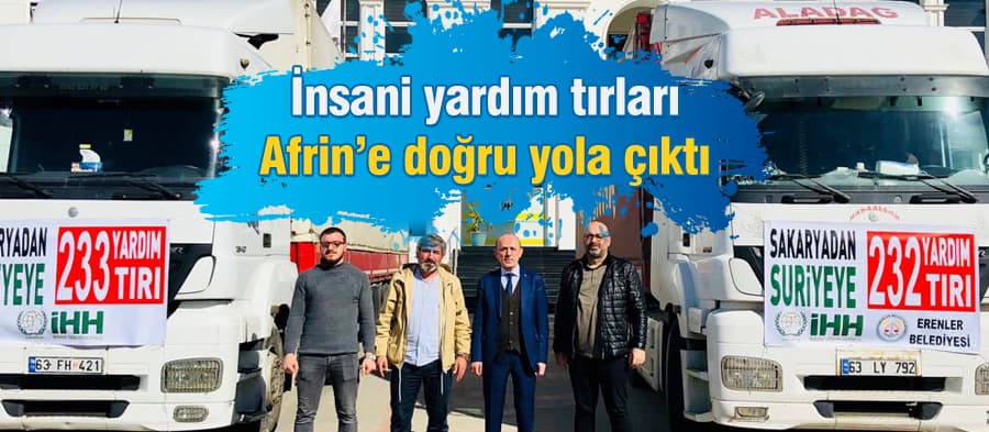 Yardım tırları Sakarya'dan Afrin'e doğru yola çıktı