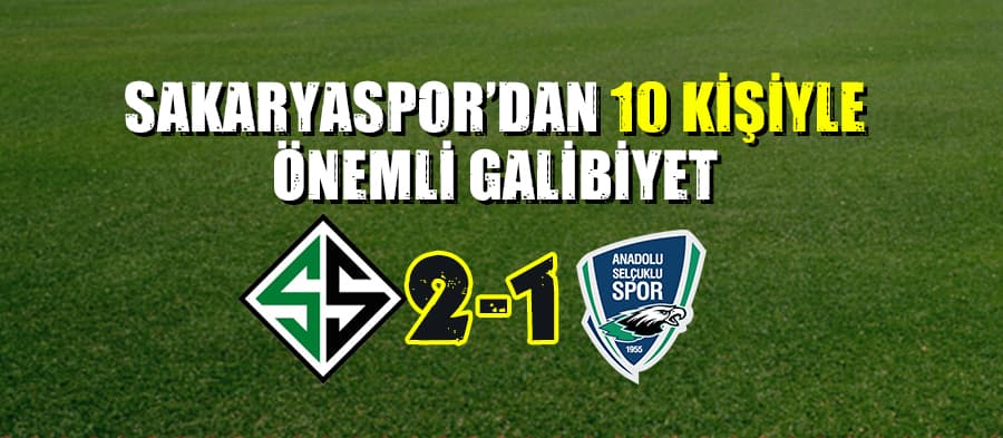 Sakaryaspor, Konya Anadolu Selçukspor ile karşılaştı