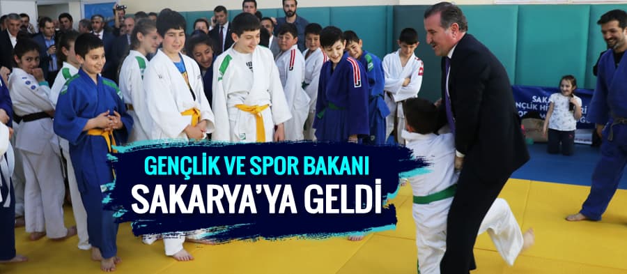 Gençlik ve Spor Bakanı Sakarya'ya geldi